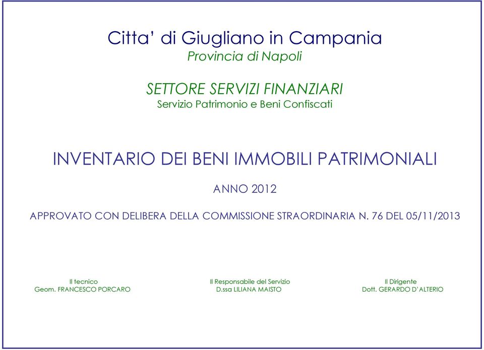 CON DELIBERA DELLA COMMISSIONE STRAORDINARIA N.