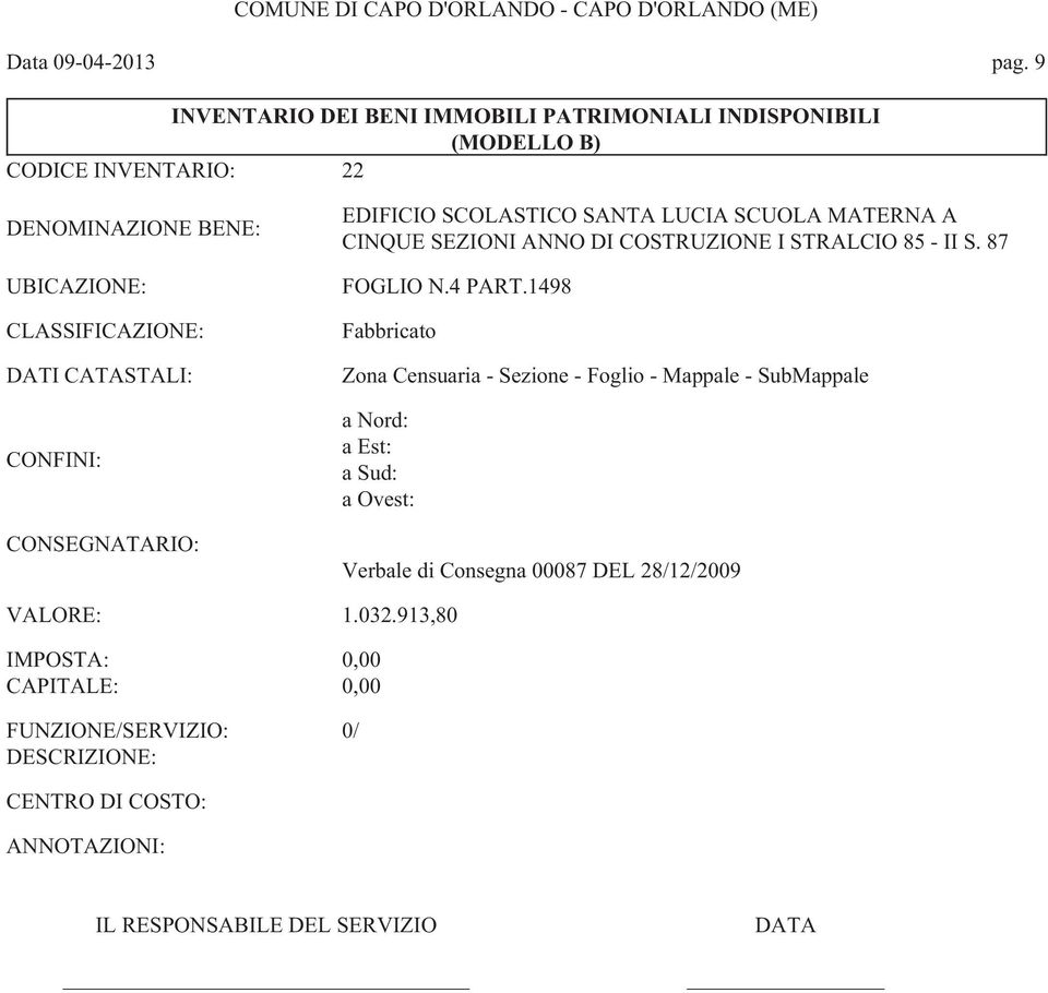 MATERNA A CINQUE SEZIONI ANNO DI COSTRUZIONE I STRALCIO 85 - II