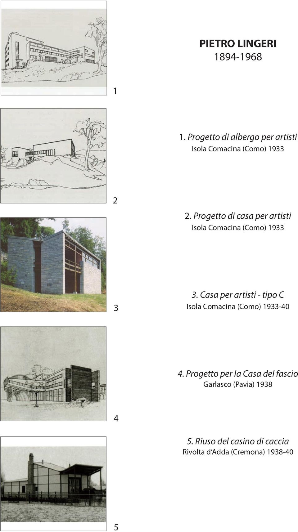 Progetto di casa per artisti Isola Comacina (Como) 1933 3 3.