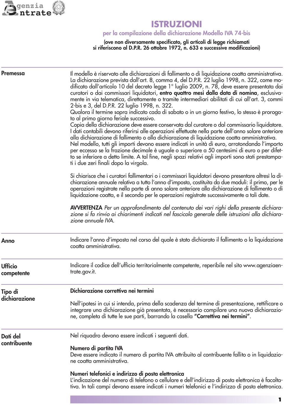 22 luglio 1998, n. 322, come modificato dall articolo 10 del decreto legge 1 luglio 2009, n.