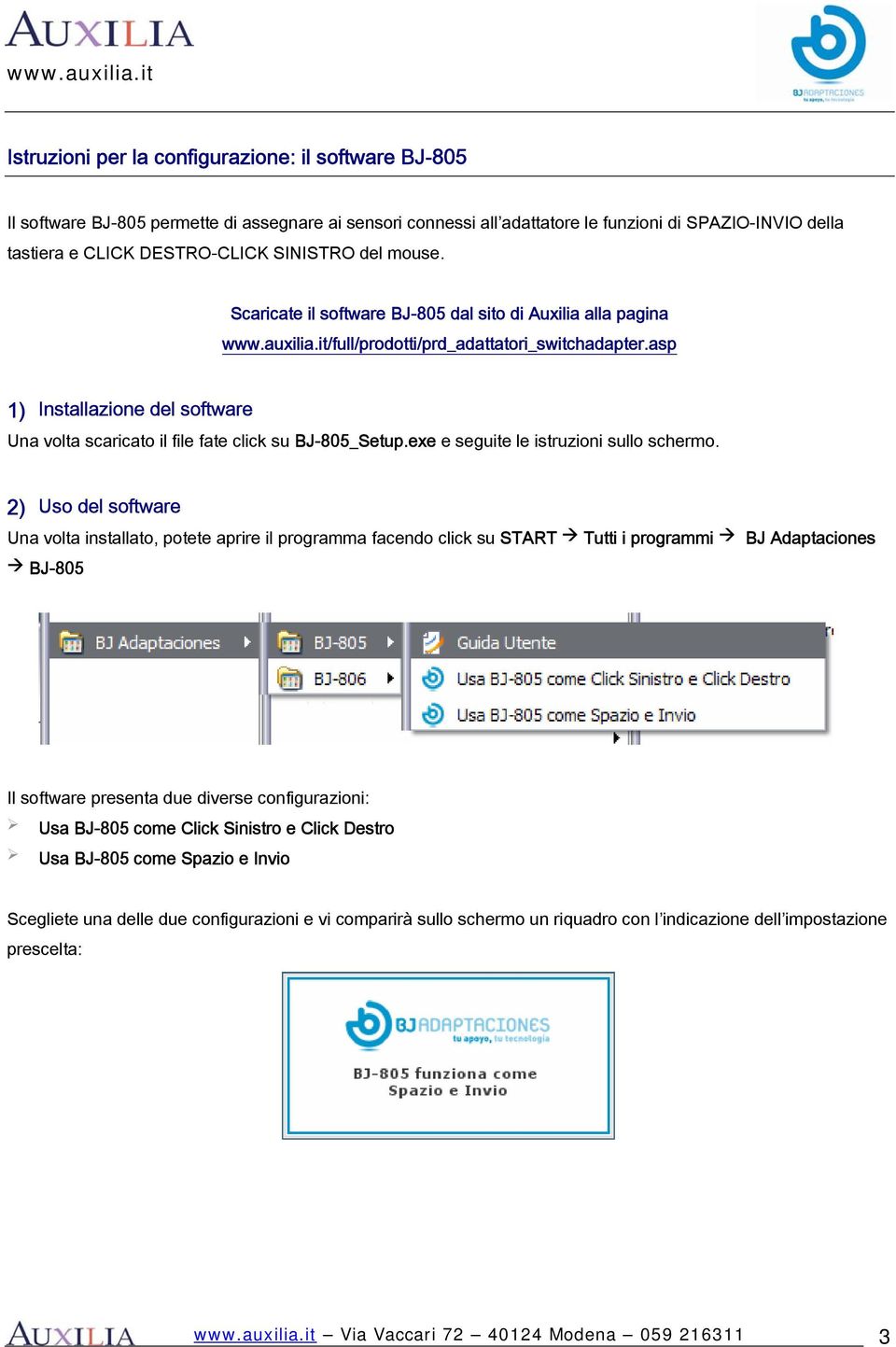 asp 1) Installazione del software Una volta scaricato il file fate click su BJ-805_Setup.exe e seguite le istruzioni sullo schermo.