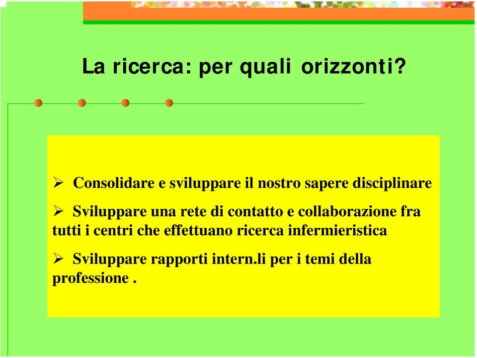 Sviluppare una rete di contatto e collaborazione fra tutti i