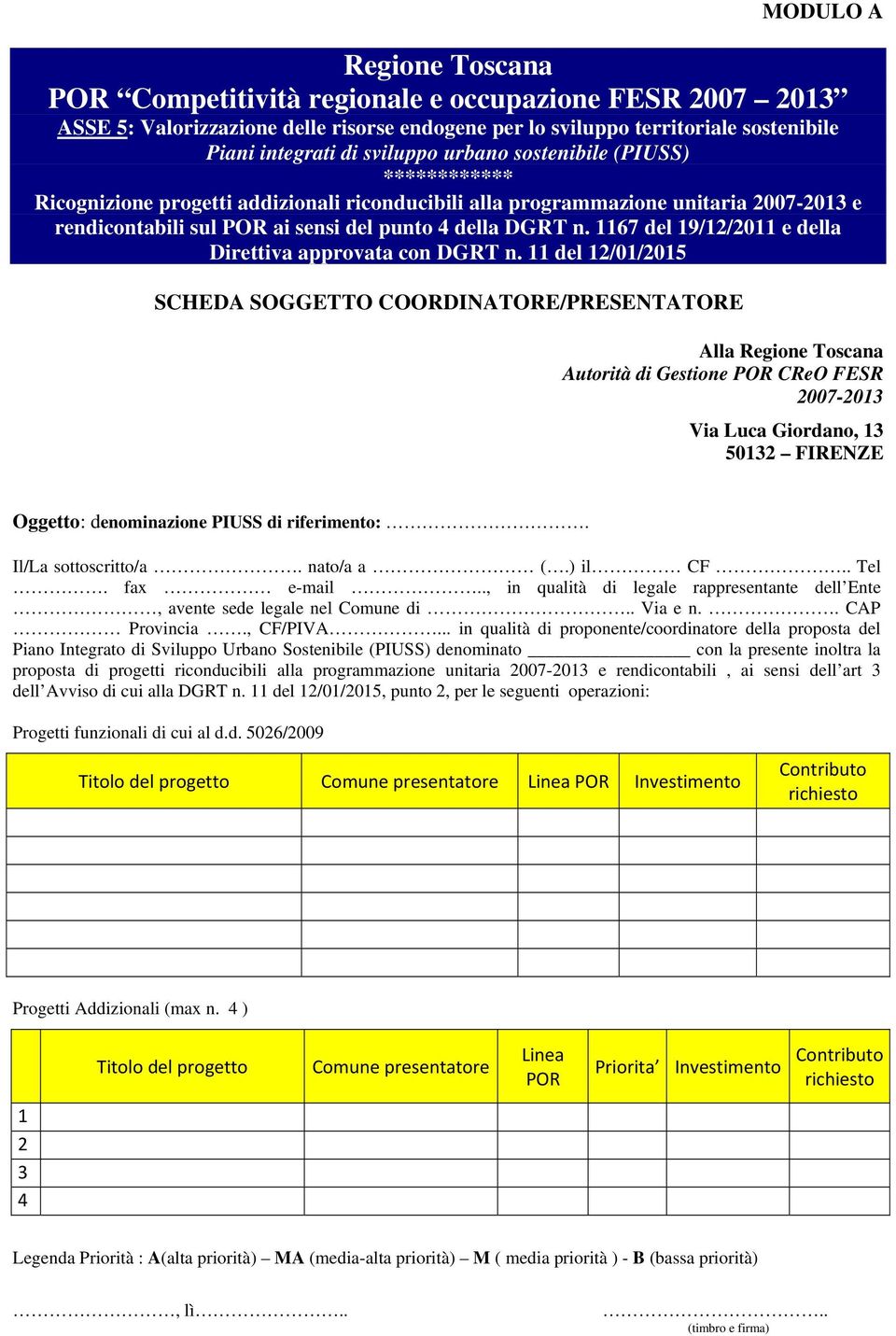 1167 del 19/12/2011 e della Direttiva approvata con DGRT n.