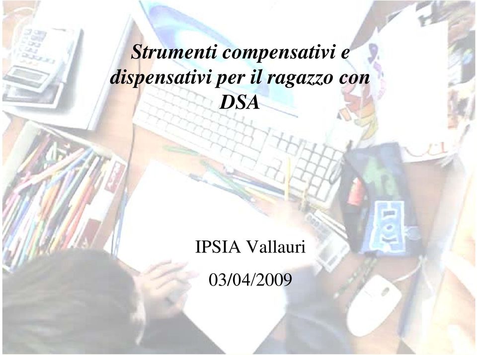 dispensativi per il