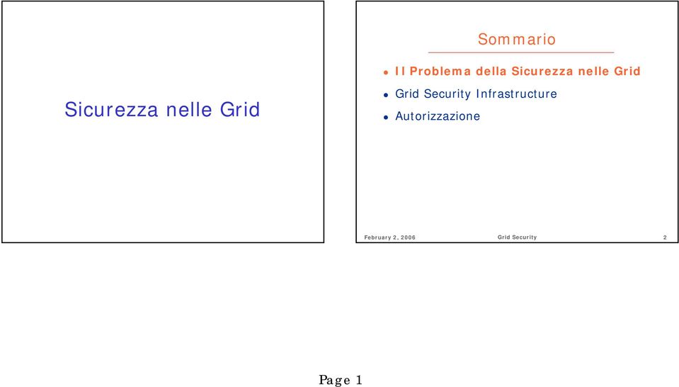 nelle Grid Grid Security