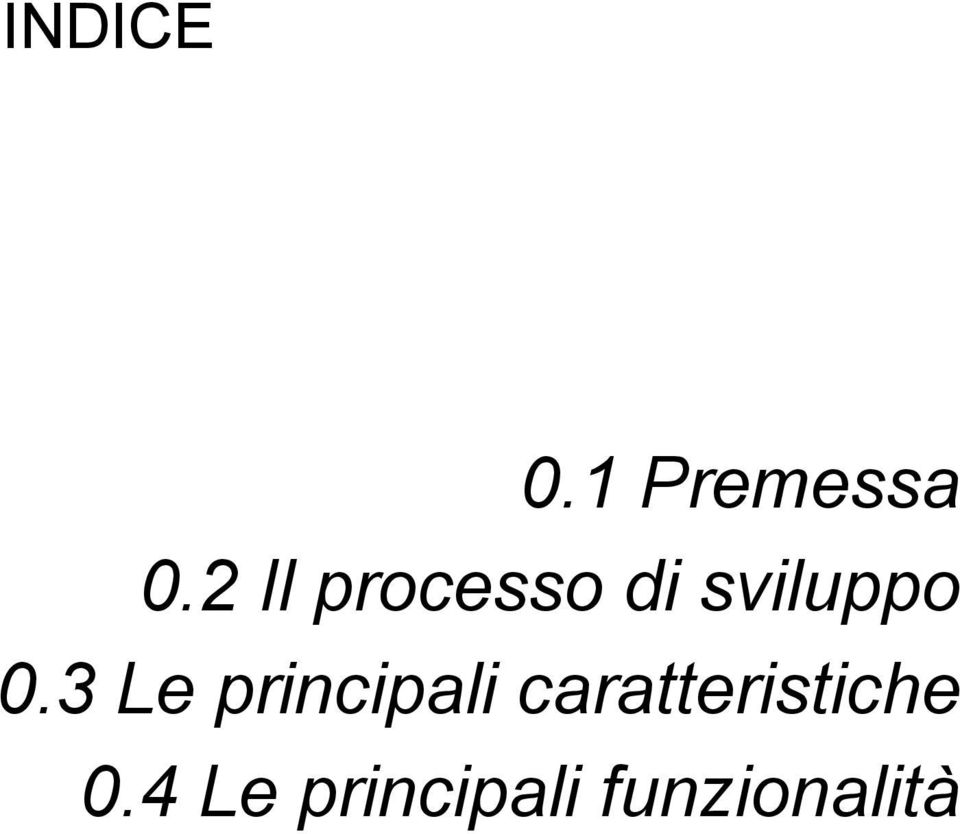 3 Le principali