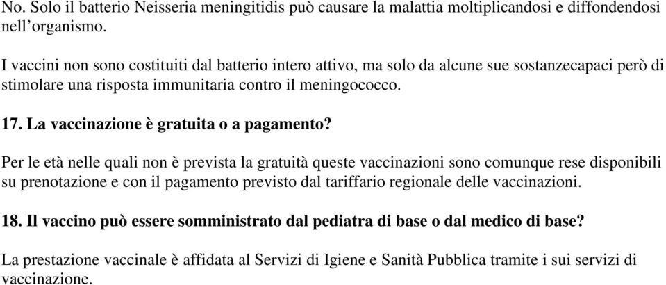 La vaccinazione è gratuita o a pagamento?