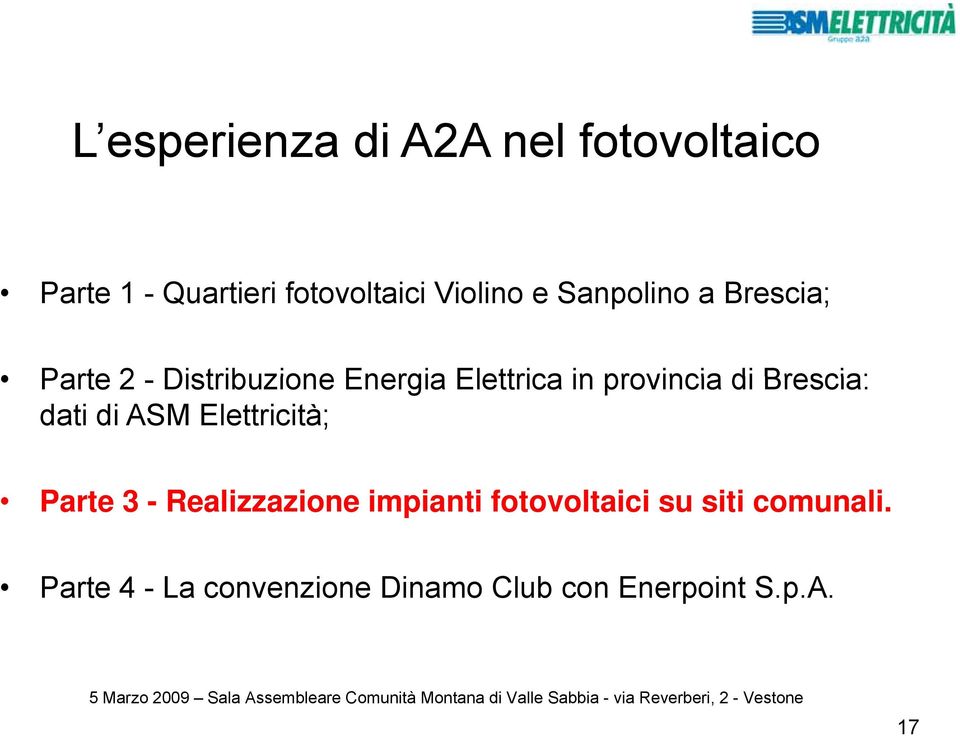 Brescia: dati di ASM Elettricità; Parte 3 - Realizzazione impianti fotovoltaici