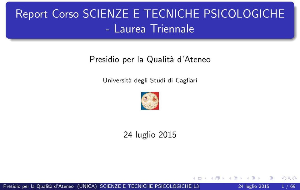 Studi di Cagliari 24 luglio 2015 Presidio per la Qualità d