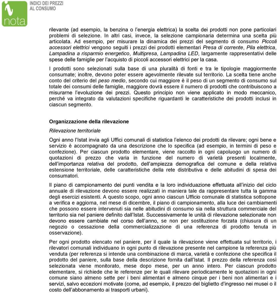 risparmio energetico, Multipresa, Lampadina LED, largamente rappresentativi delle I prodotti sono selezionati sulla base di una pluralità di fonti e tra le tipologie maggiormente consumate; inoltre,