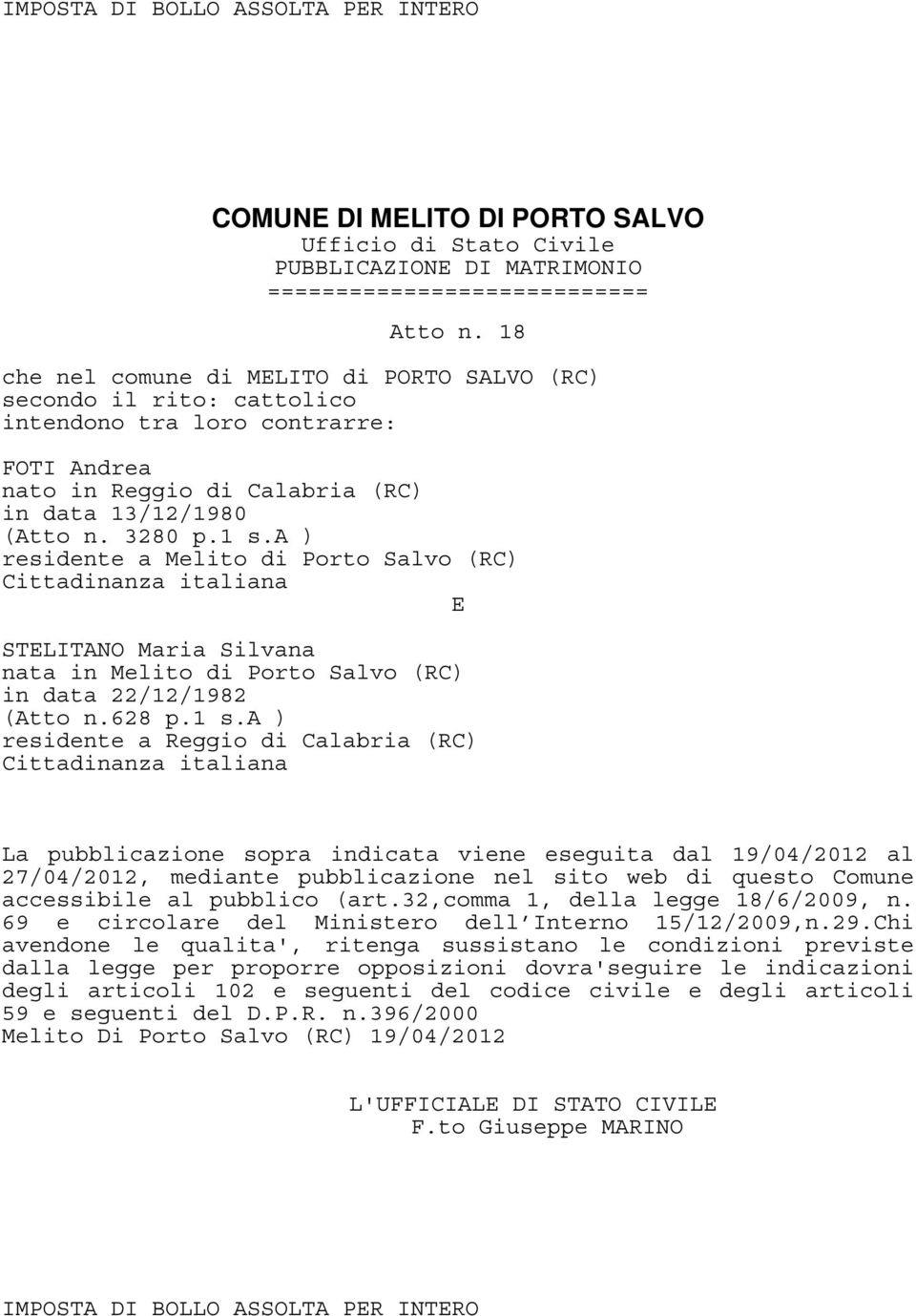 a ) STLITANO Maria Silvana in data 22/12/1982 (Atto n.628 p.1 s.