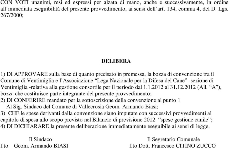 Ventimiglia -relativa alla gestione consortile per il periodo dal 1.1.2012 al 31.12.2012 (All.