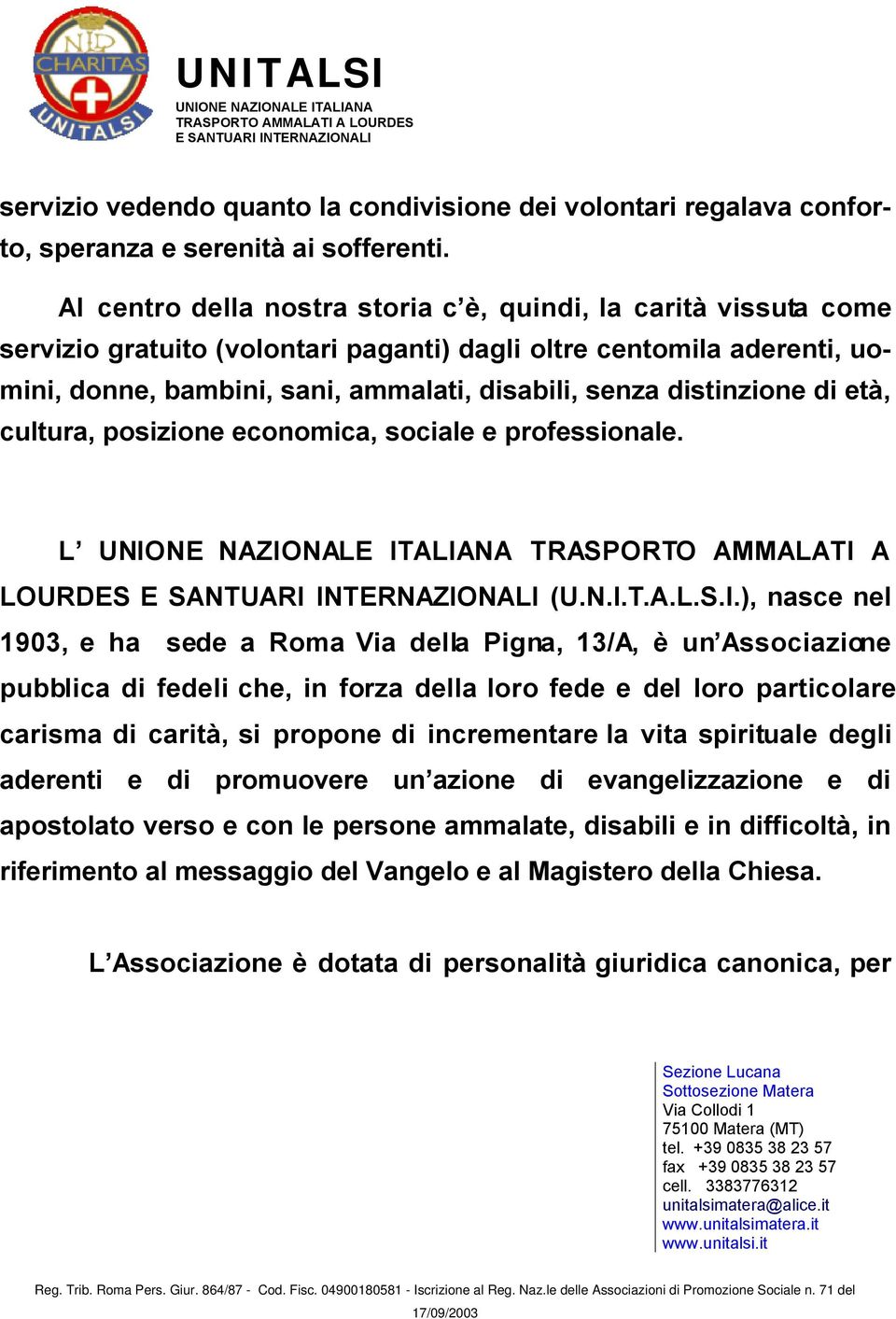 distinzione di età, cultura, posizione economica, sociale e professionale. L TRASPORTO AMMALATI 