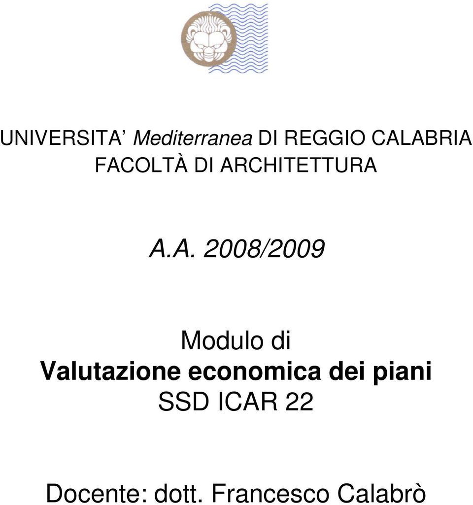 2008/2009 Modulo di Valutazione economica