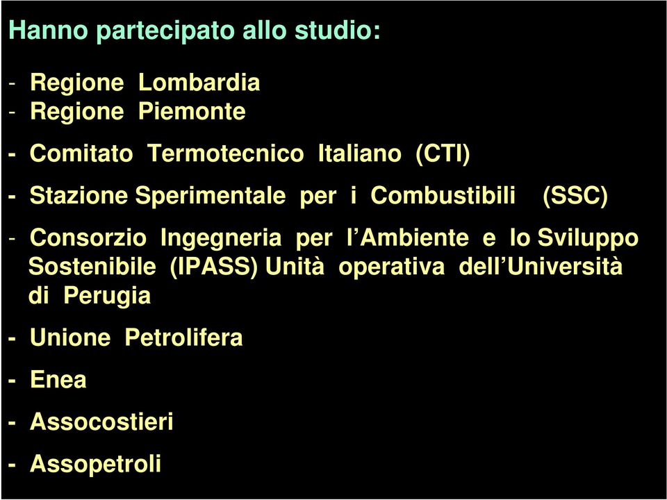 Consorzio Ingegneria per l Ambiente e lo Sviluppo Sostenibile (IPASS) Unità