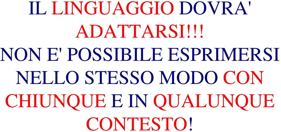 !! NON E' POSSIBILE