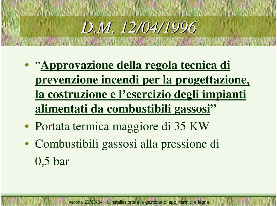 esercizio degli impianti alimentati da combustibili gassosi