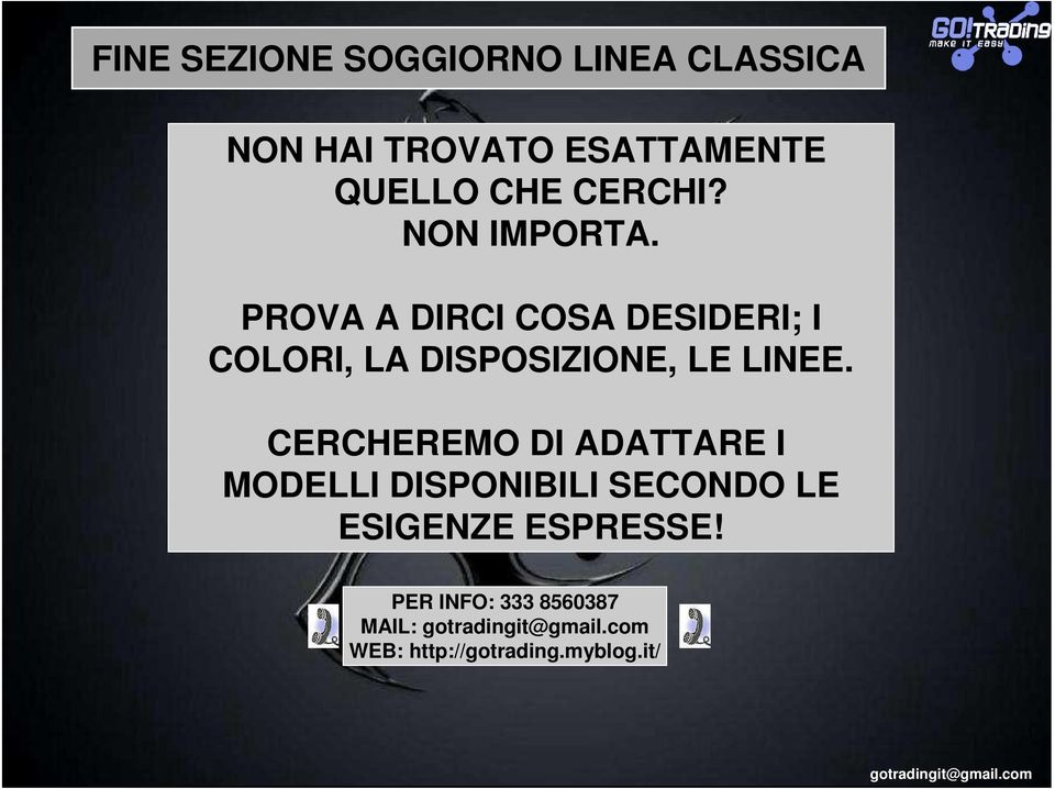 PROVA A DIRCI COSA DESIDERI; I COLORI, LA DISPOSIZIONE, LE LINEE.