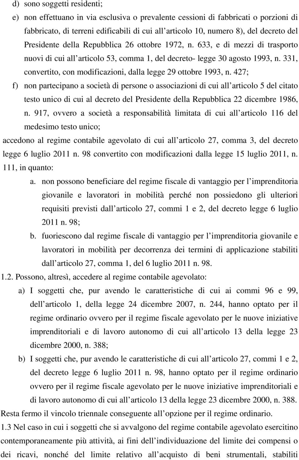 331, convertito, con modificazioni, dalla legge 29 ottobre 1993, n.