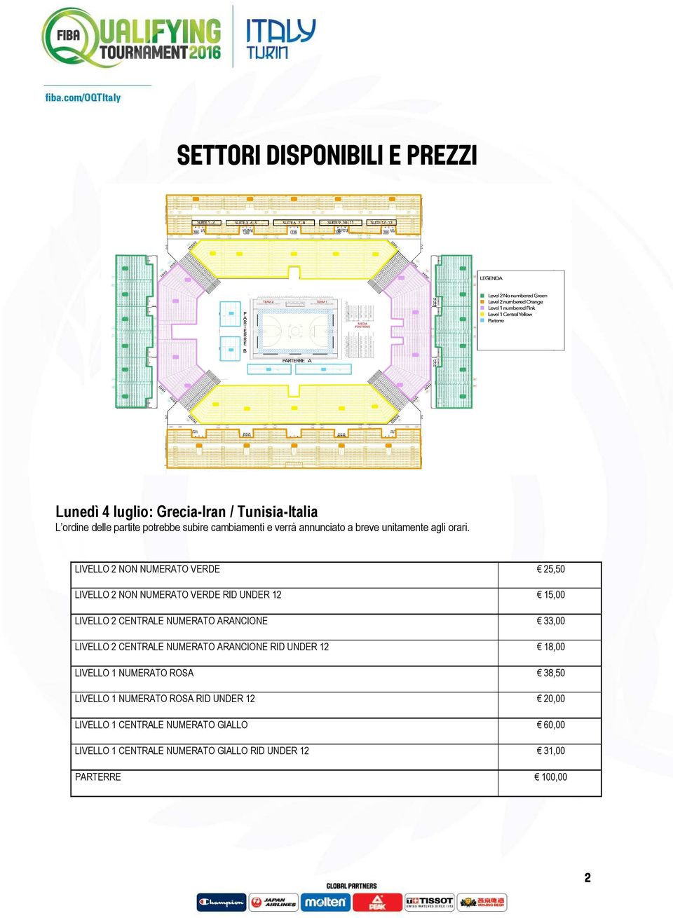 NUMERATO ARANCIONE RID UNDER 12 18,00 LIVELLO 1 NUMERATO ROSA 38,50 LIVELLO 1 NUMERATO ROSA RID UNDER 12 20,00