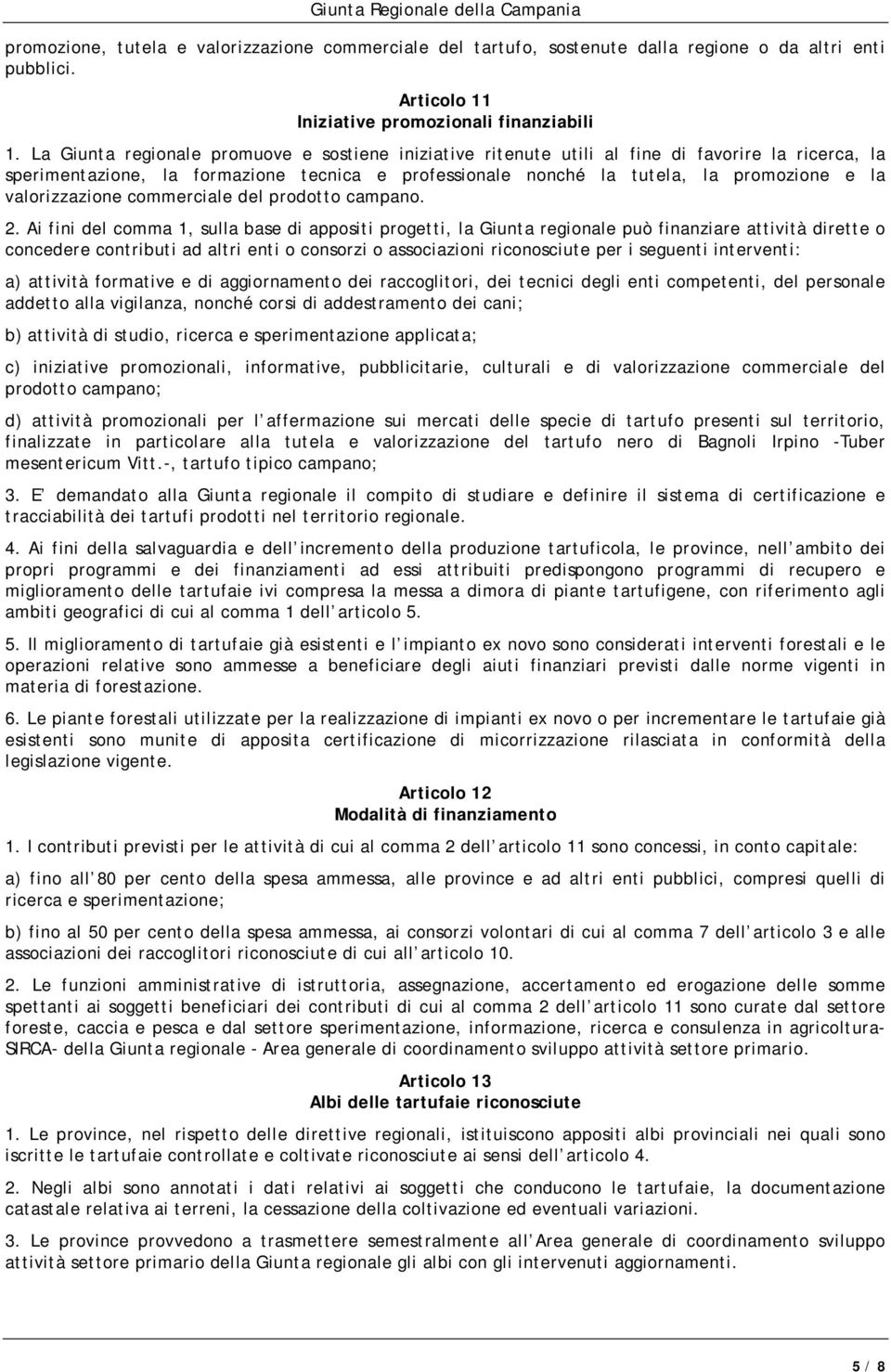 valorizzazione commerciale del prodotto campano. 2.