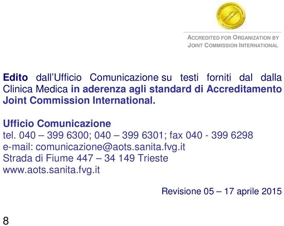 International. Ufficio Comunicazione tel.