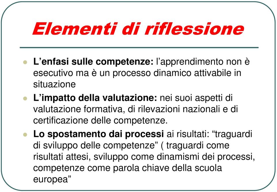 nazionali e di certificazione delle competenze.