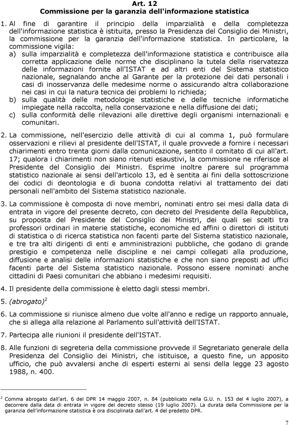 dell'informazione statistica.