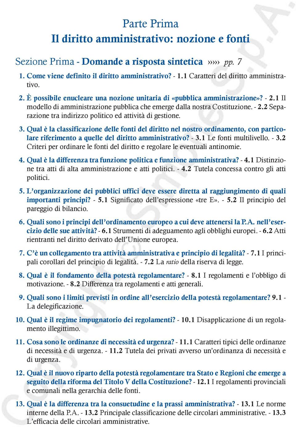 3. Qual è la classificazione delle fonti del diritto nel nostro ordinamento, con particolare riferimento a quelle del diritto amministrativo? - 3.