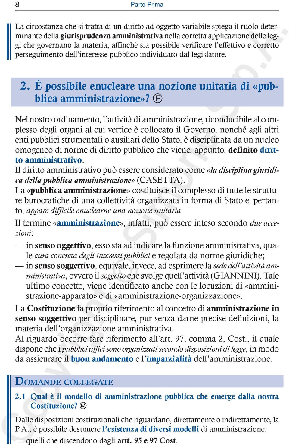 È possibile enucleare una nozione unitaria di «pubblica amministrazione»?