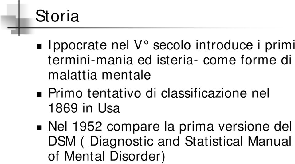 classificazione nel 1869 in Usa Nel 1952 compare la prima