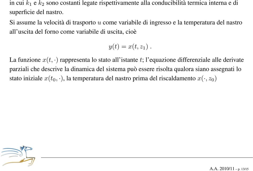 y(t) = x(t, z 1 ).