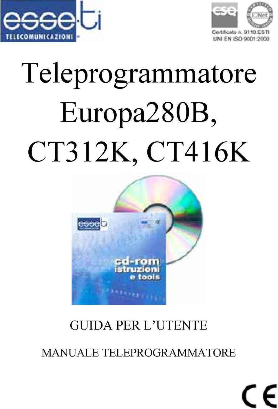 CT416K GUIDA PER L