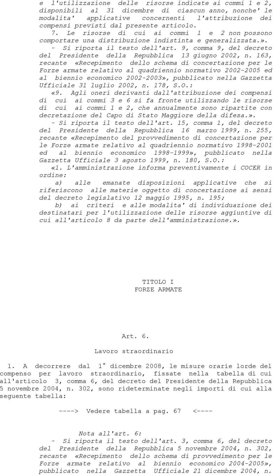 9, comma 9, del decreto del Presidente della Repubblica 13 giugno 2002, n.