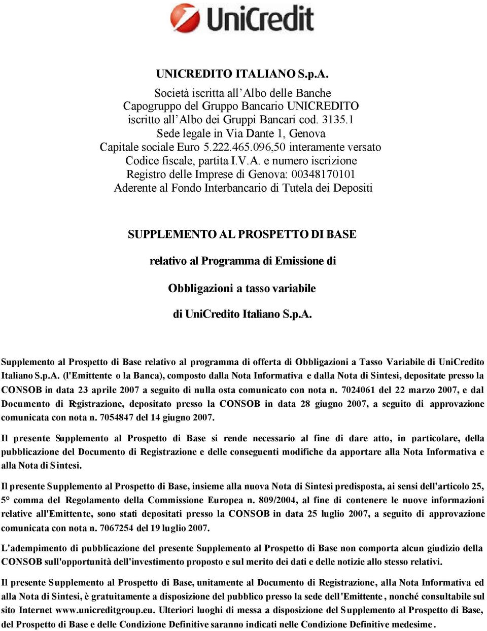 e numero iscrizione Registro delle Imprese di Genova: 00348170101 Aderente al Fondo Interbancario di Tutela dei Depositi SUPPLEMENTO AL PROSPETTO DI BASE relativo al Programma di Emissione di