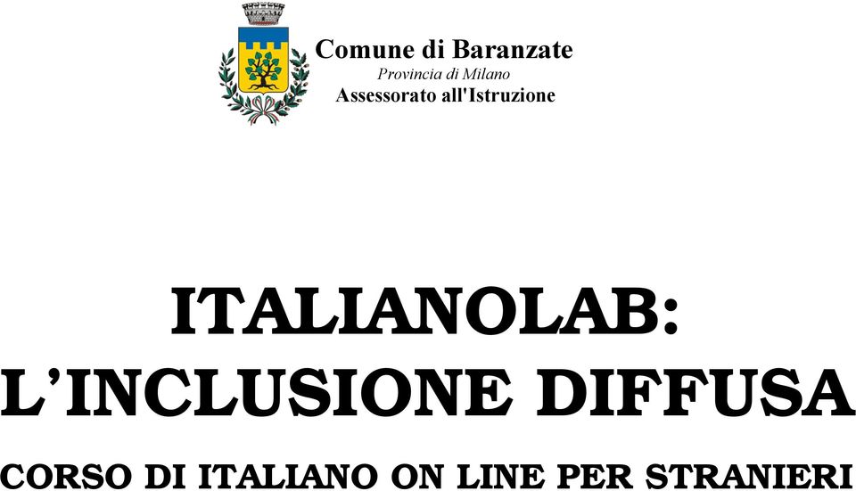 ITALIANOLAB: L INCLUSIONE DIFFUSA