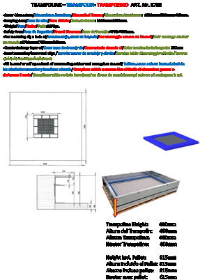 1 piramide rete dimensioni: Ø 450x300h cm altezza di caduta: 300 cm area d impatto: 44,5 mq TRAMPOLINO HULK Cod. ST490 nr.1 trampolino PIRAMIDE GIREVOLE HULK Cod. ST485 nr.