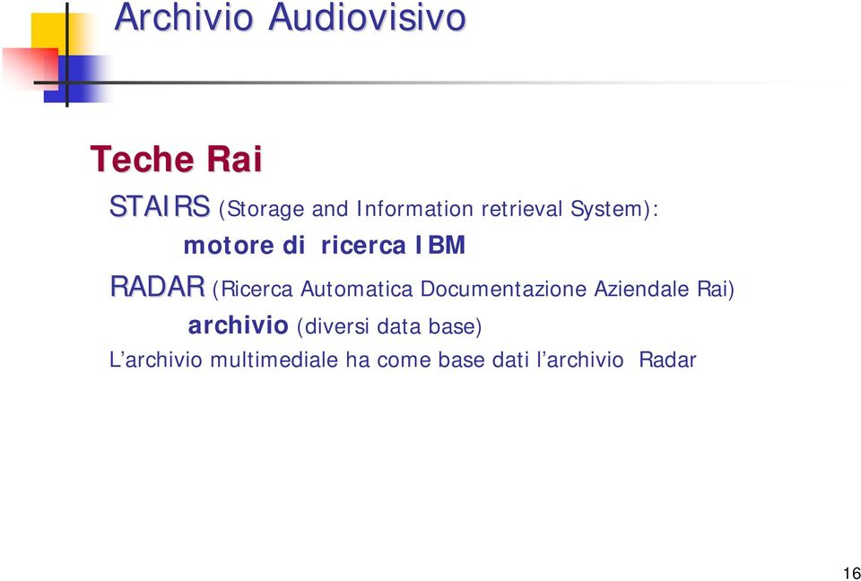 Automatica Documentazione Aziendale Rai) archivio (diversi data