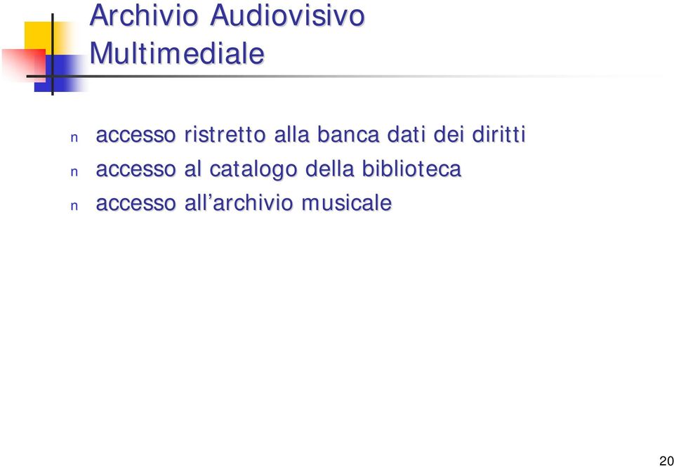 diritti accesso al catalogo della