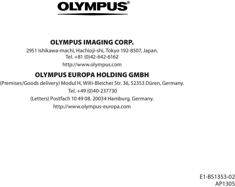 cm OLYMPUS EUROPA HOLDING GMBH (Premises/Gds delivery) Mdul H, Willi-Bleicher