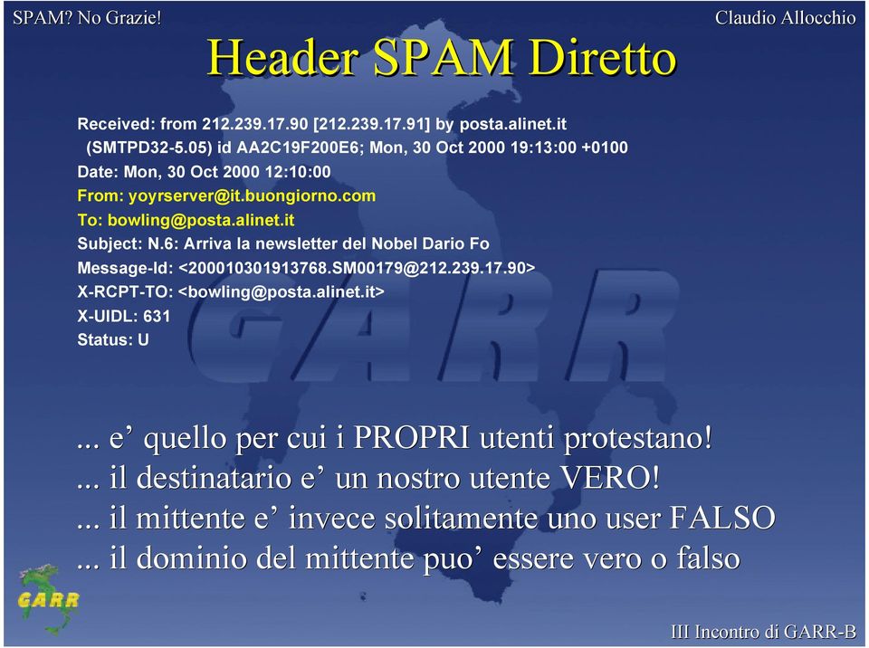 it Subject: N.6: Arriva la newsletter del Nobel Dario Fo Message-Id: <200010301913768.SM00179@212.239.17.90> X-RCPT-TO: <bowling@posta.alinet.