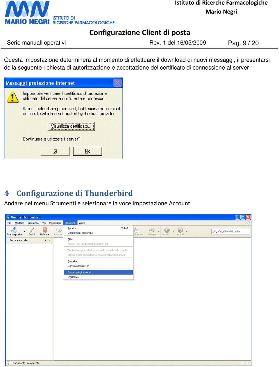 autorizzazione e accettazione del certificato di connessione al server 4