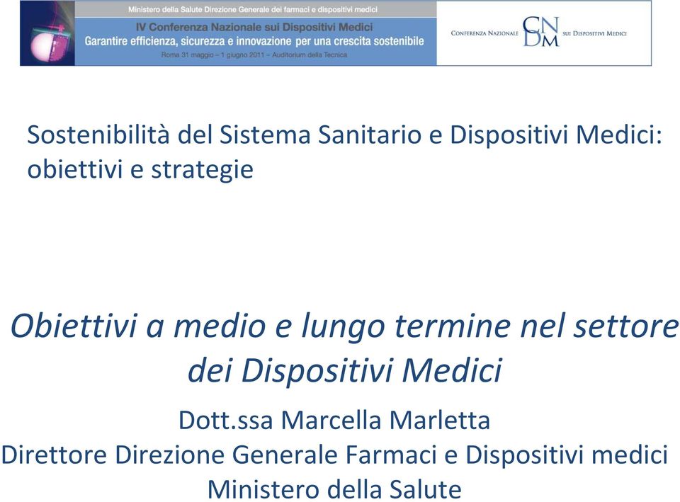 settore dei Dispositivi Medici Dott.