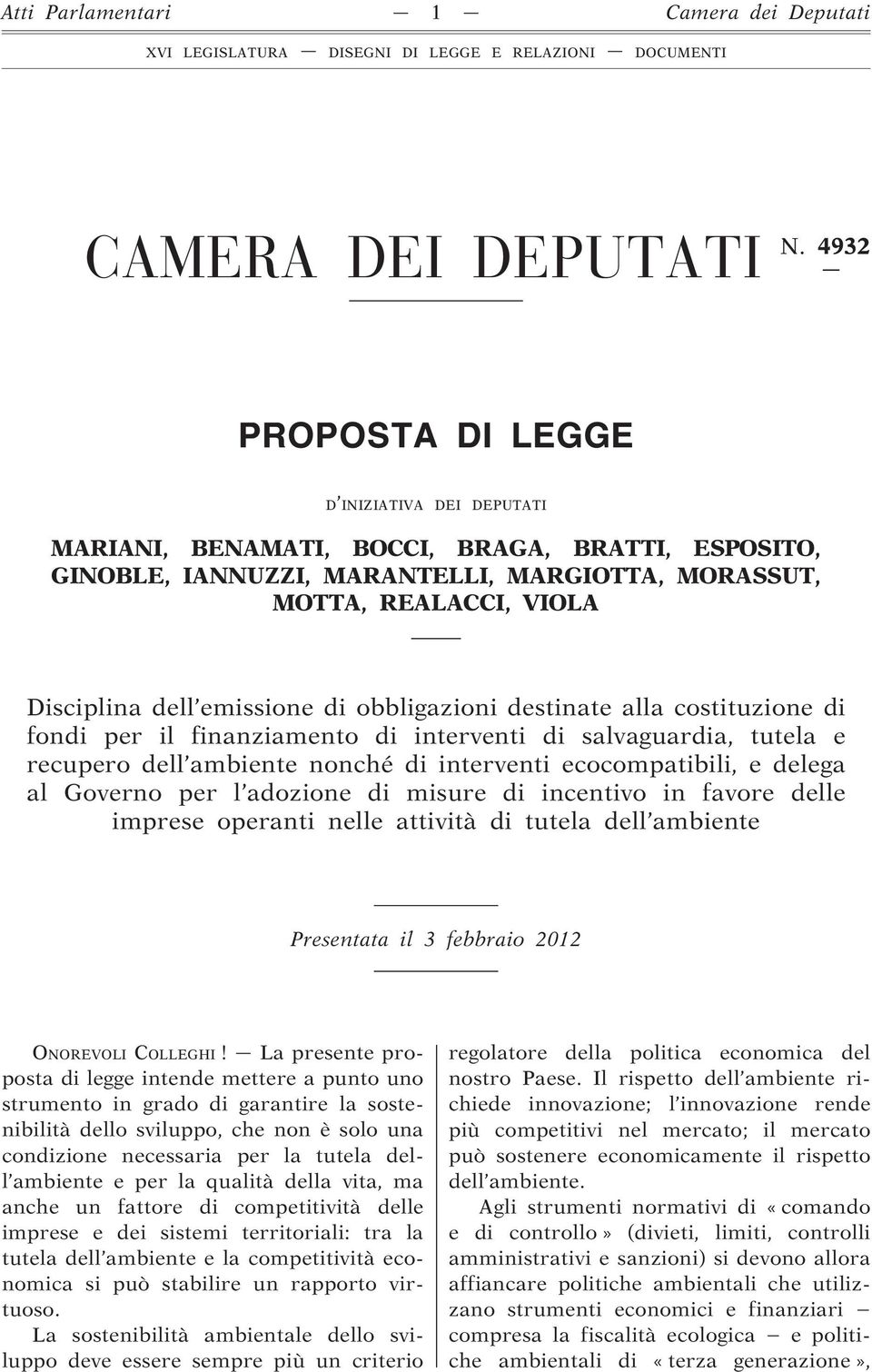 emissione di obbligazioni destinate alla costituzione di fondi per il finanziamento di interventi di salvaguardia, tutela e recupero dell ambiente nonché di interventi ecocompatibili, e delega al