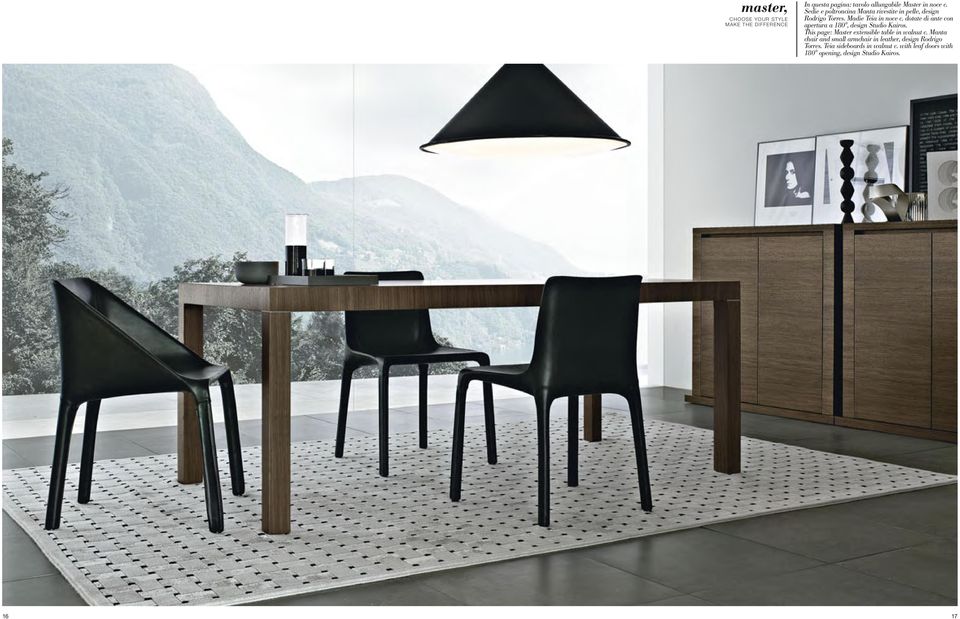 dotate di ante con apertura a 180, design Studio Kairos. This page: Master extensible table in walnut c.