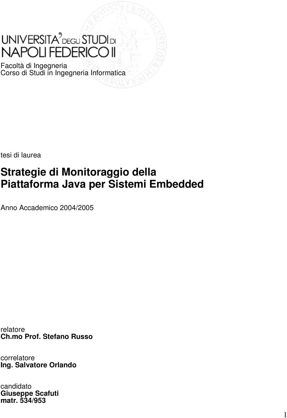 Embedded Anno Accademico 2004/2005 relatore Ch.mo Prof.