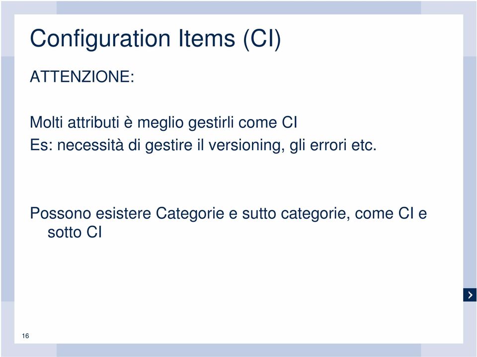 di gestire il versioning, gli errori etc.