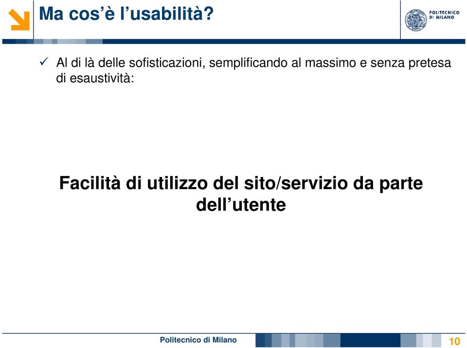 massimo e senza pretesa di esaustività: Facilità