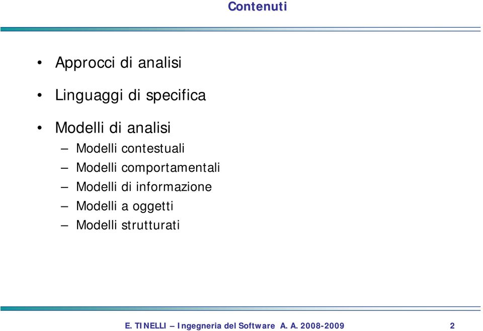 contestuali Modelli comportamentali Modelli