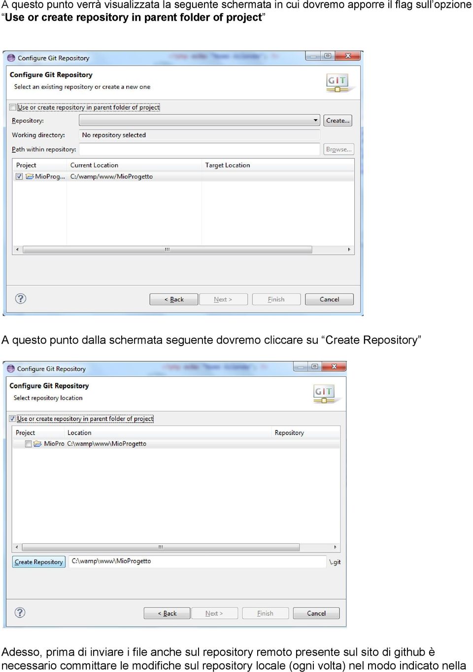 cliccare su Create Repository Adesso, prima di inviare i file anche sul repository remoto presente sul